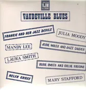 Vaudeville Blues - Vaudeville Blues