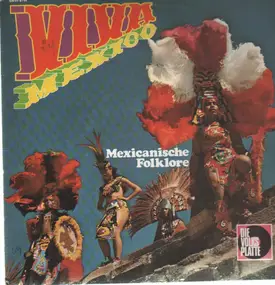 Various Artists - Viva Mexico - Mexicanische Folklore