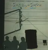 Shadowshow - Shadow Show
