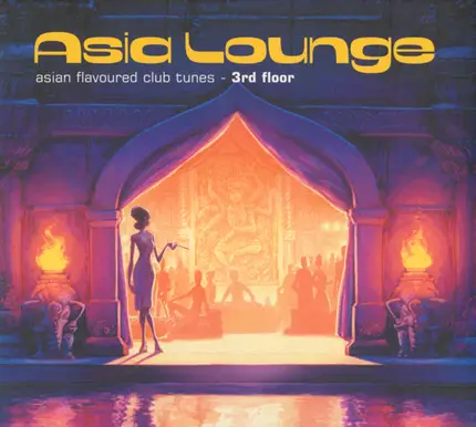 Zeb,Thievery Corporation,Indian Ropeman, u.a - Asia Lounge: Asian Flavoured Club Tunes - 3rd Floor