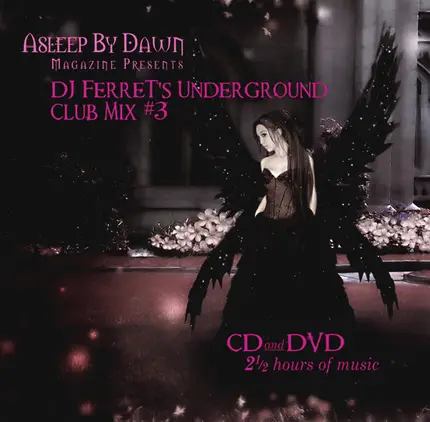 Lacuna Coil, Soman, Iris - Asleep By Dawn Magazine Presents: DJ Ferret's Underground Club Mix #3
