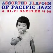 The Gerry Mulligan Quartet, Che Baker, Bud Shank Quartet a.o. - Assorted Flavors Of Pacific Jazz - A Hi-Fi Sampler $1.98