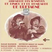 CD - Alain Riou, Bernard Pichard, Youenn Sicard - Assemblée Des Sonneurs De Biniou Et De Bombarde De Bretagne 30ème Anniversaire