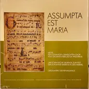 Dufay / Lohet / Hofhaimer a.o. - Assumpta Est Maria