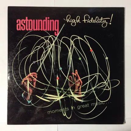 Audiophile Listener Selection - Astounding High Fidelity!