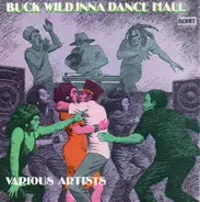 Frankie Paul, Papa San, Tinga Stewart - Buck Wild Inna Dance Hall