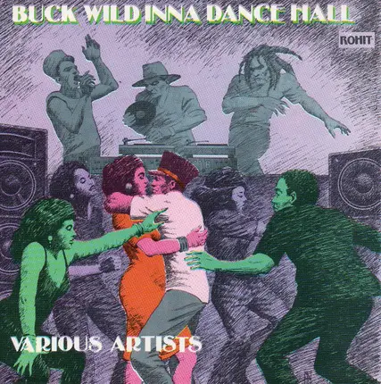 Frankie Paul, Papa San, Tinga Stewart - Buck Wild Inna Dance Hall