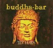 Jean Sébastien Bach, Riccardo Eberspacher... - Buddha-Bar Ten Years