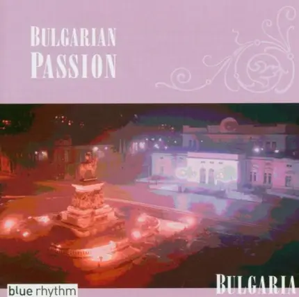 The Bulgarian Voices Angelite,Sarband - Bulgarian Passion