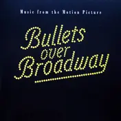Al Jolson - Bullets Over Broadway (Music From The Motion Picture)