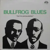 Sam Butler - Bullfrog Blues