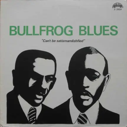 Sam Butler, Walter "Buddy Boy" Hawkins, Bo Weavil Jackson - Bullfrog Blues