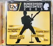 Juli / Virginia Jetzt! / a. o. - Bundesvision Songcontest 2005