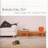 Beanfield, Tosca, Truby trio, Mo' Horizons, u.a - Business Chill Out