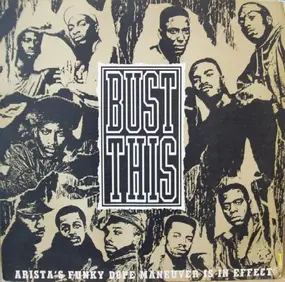 Various Artists - Bust This (Arista's Funky Dope Maneuver Is In Effect)