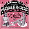 CD - VARIOUS - BURLESQUE & STRIP MUSIC - GIRLS!GIRLS!GIRLS!