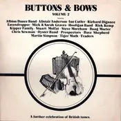 Buttons & Bows - Buttons & Bows Volume 2 - A Further Celebration Of British Tunes