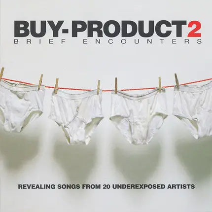 Boss Hog, Skiploader, Beck - Buy-Product 2: Brief Encounters - Revealing Songs From 20 Underexposed Artists