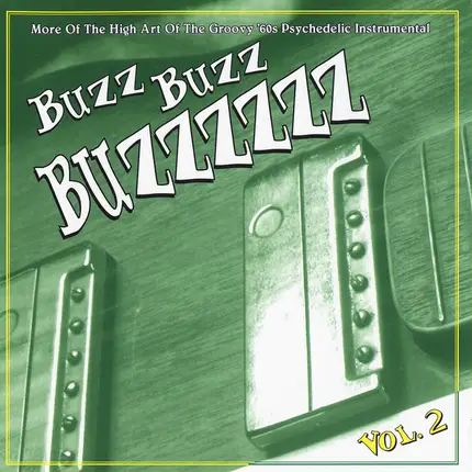 Cords, Lost Ones, Inner Lite, a.o. - Buzz Buzz Buzzzzzz Vol. 2