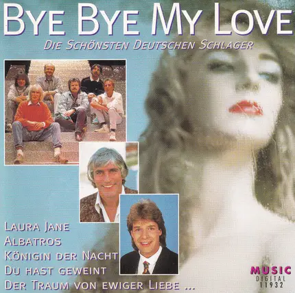 Howard Carpendale, Peter Orloff, Heino - Bye Bye My Love (Die Schönsten Deutschen Schlager)