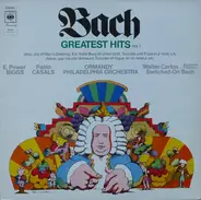 Bach/ Casals, Ormandy, Biggs, Philadelphia Orchestra - Bach - Greatest Hits - Vol. I