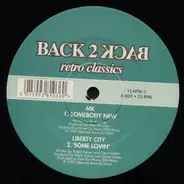 MK, Liberty City a.o. - Back 2 Back Retro Classics