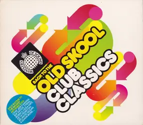 Various Artists - Back To The Old Skool Club Classics
