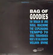 Soul Machine, The Explosions, Soul Tornadoes... - Bag of Goodies