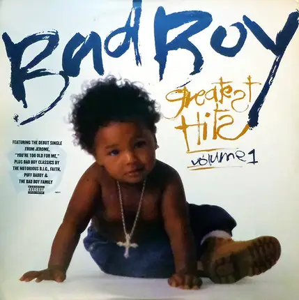 Notorious B.I.G., Mase, Faith Evans a.o. - Bad Boy Greatest Hits Volume 1