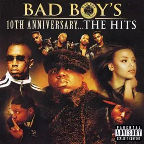 Various Artists - Bad Boy's 10th Anniversary...The Hits