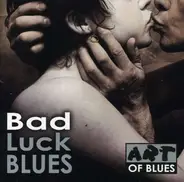 Huddie Ledbetter / Fulton Allen / Bukka White a.o. - Bad Luck Blues