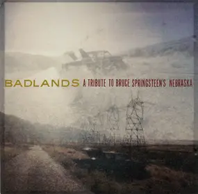 Various Artists - Badlands: A Tribute To Bruce Springsteen's Nebraska