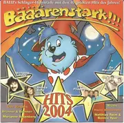 Double CD - De Randfichten, Andrea Berg, Die Flippers - Bääärenstark !!! Hits 2004