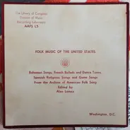 Alan Lomax a.o - Bahaman Songs, French Ballads and Dance Tunes, Spanish Religious Songs and Games