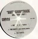 12'' - The Roots, Total and others - 'Bait' Soundtrack Uncensored - Part 1