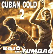 Estrellas De Chocolate, Estrelles Cubanas, Ritmo Oriental a.o. - Bajo Con Tumbao