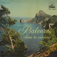 Trio Guadalajara, Bonet De San Pedro, Line Renaud - Baleares, Islas De Ensueño