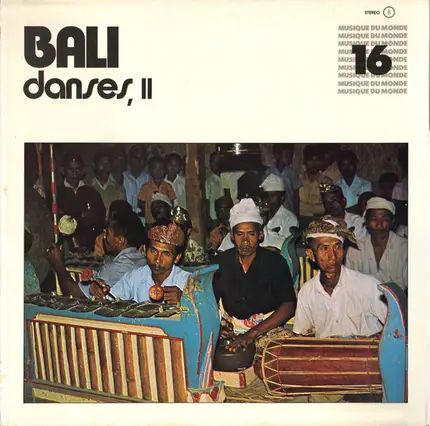 Gamelan Music of Bali - Bali - Danses, II