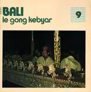 LP - Various - Bali - Le Gong Kebyar - Gatefold Sleeve