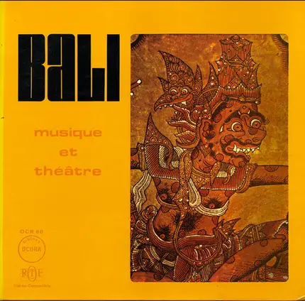 Bali traditional music - Bali: Musique Et Théâtre