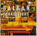 CD - Unknown Artist - Balkan Connections