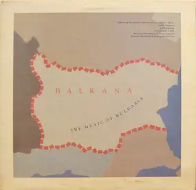 Yanka Rupkina - Balkana: The Music Of Bulgaria