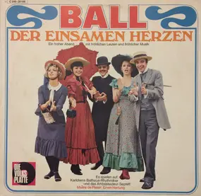 Various Artists - Ball Der Einsamen Herzen