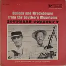 LP - Various - Ballads And Breakdowns From The Southern Mountains - Southern Journey 3