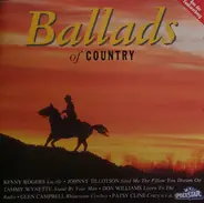 Kenny Rogers / Tammy Wynette / Johnny Cash a.o. - Ballads Of Country