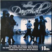 Glenn Miller / Cab Calloway / Count Basie a.o. - Ballroom Dancehall