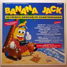 Roxette - Banana Jack - 32 Frisch Geschälte Chartbreaker