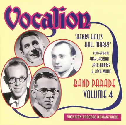 The BBC Dance Orchestra, Henry Hall And His Orchestra - Band Parade (Volume 4 - Henry Hall's Hall Marks)