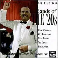 Paul Whiteman And His Orchestra, Ted Weems And His Orchestra a.o. - Bands Of The '20s