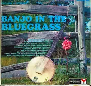 LP - Red Allen,Buzz Busby a.o - Banjo In The Bluegrass - Pink Label